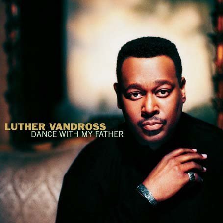 Luther Vandross - Dance with My Father piano sheet music